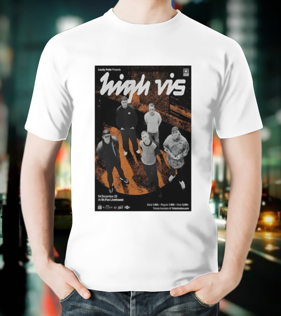 Loudly Prefer Presents High Vis 14 December 2025 Mr Fox Livehouse Tickets Available At Ticketmelon T-Shirt
