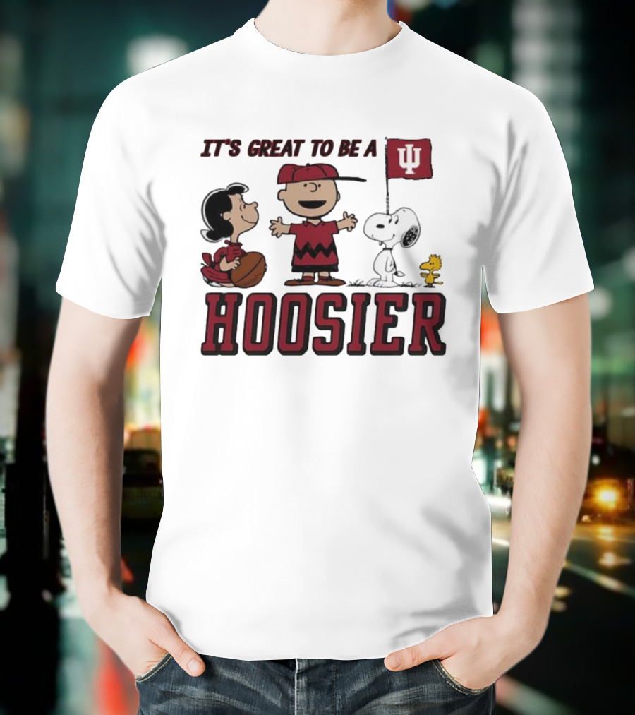 Peanuts Characters Indiana Hoosiers It's Great To Be A Hoosier Snoopy Woodstock Lucy Charlie Brown IU Flag T-Shirt