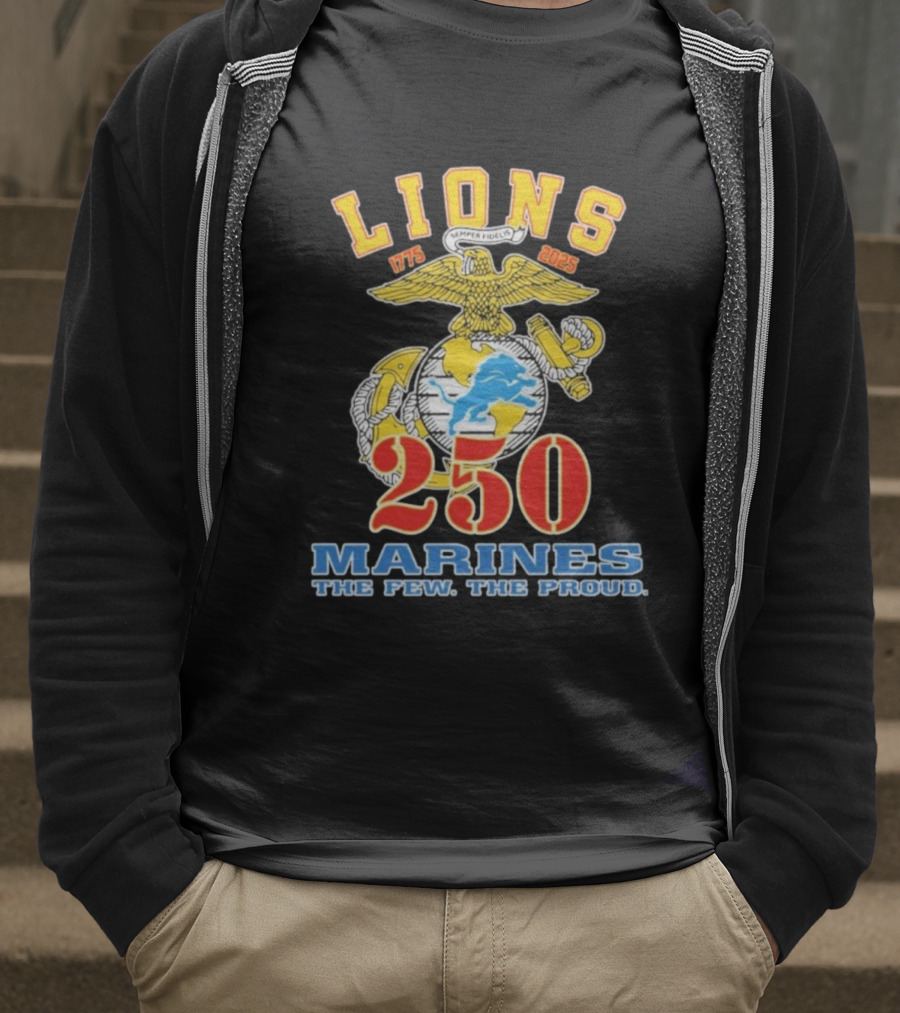 Detroit Lions Marines 250 Semper Fidelis The Few The Proud 1775 2025 T-Shirt