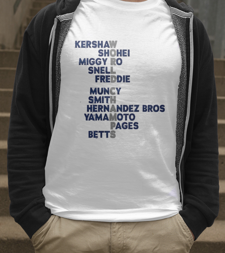 Los Angeles Dodgers World Champs 2025 Acrostic Kershaw Shohei Miggy Snell Freddie Muncy Smith Hernandez Bros Yamamoto Pages Betts T-Shirt