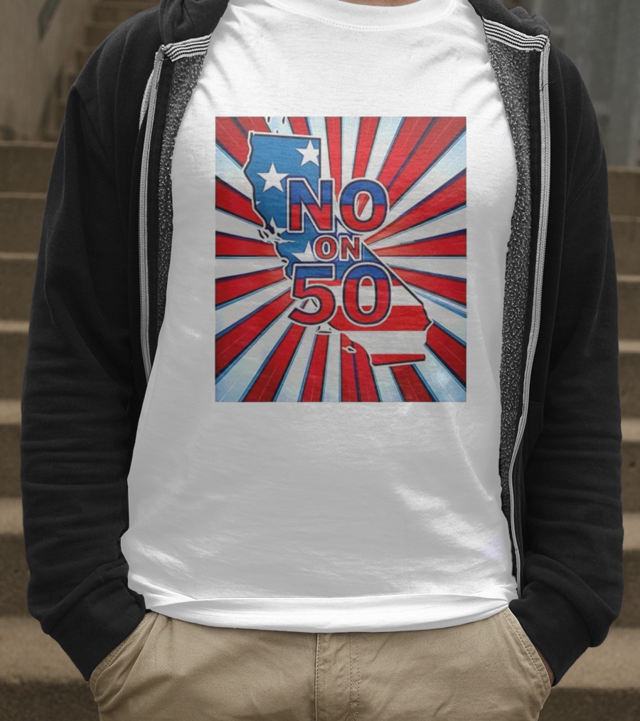 No On 50 California Election Proposition American Flag Stars And Stripes Map Red White Blue T-Shirt