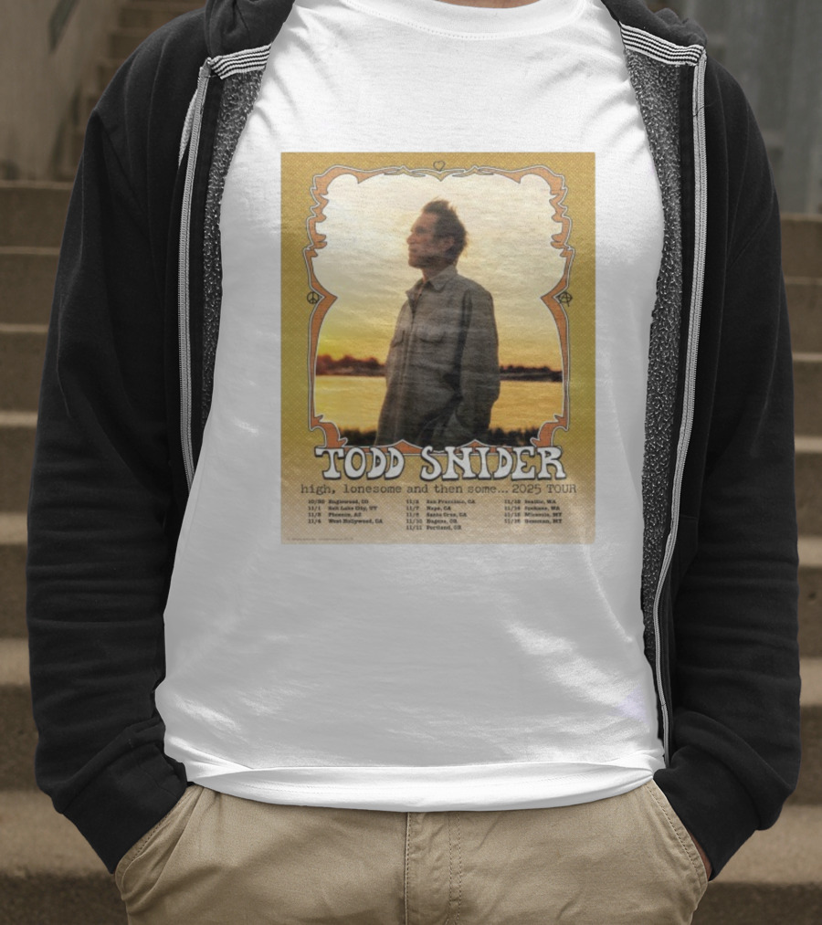 Todd Snider High Lonesome And Then Some 2025 Tour Dates Ringlewood Portland San Francisco Seattle T-Shirt