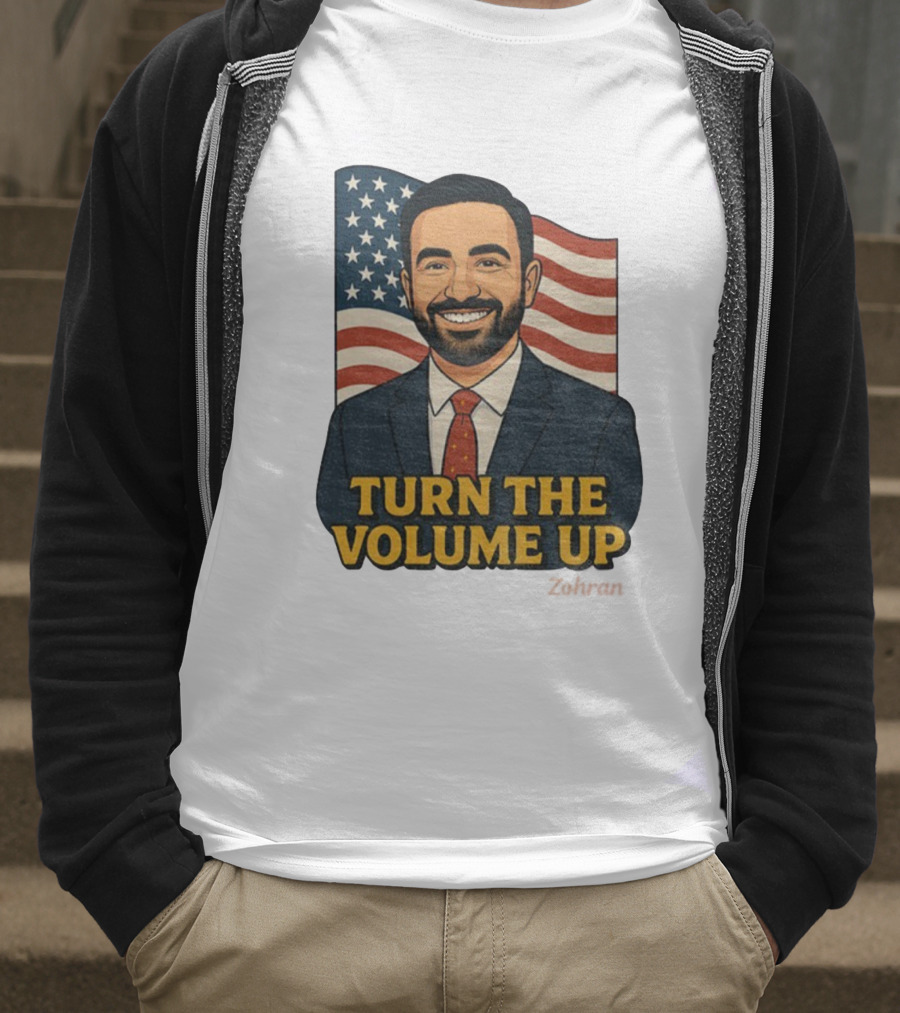 Zohran Mamdani Turn The Volume Up 2026 NYC American Flag T-Shirt