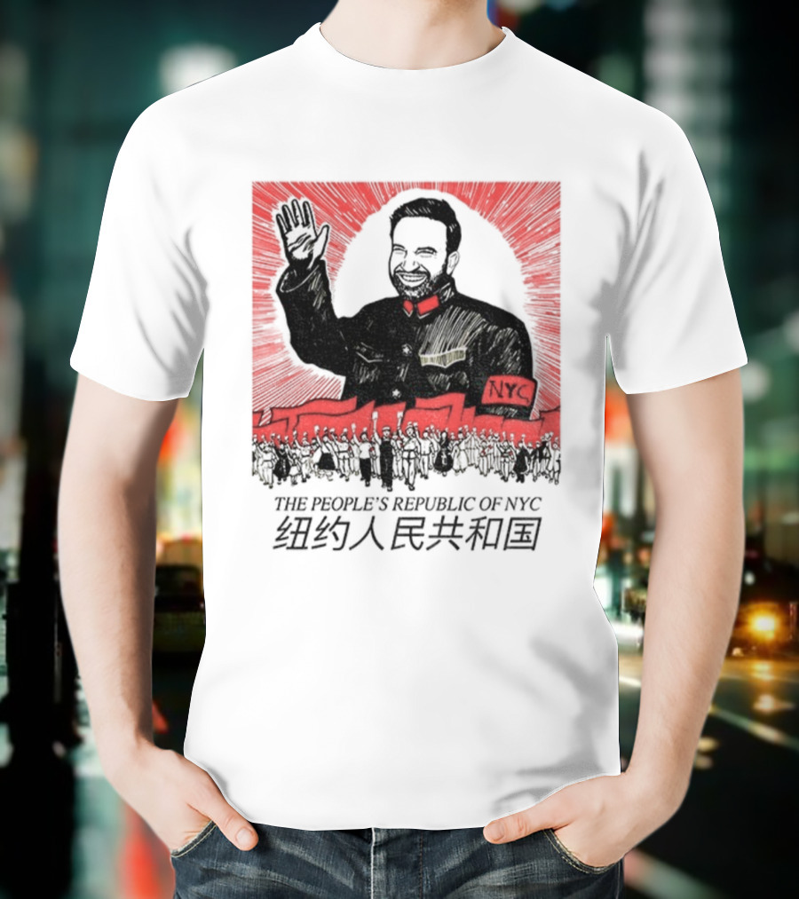 Zohran Mamdani People's Republic Of NYC Chinese Characters Political NYC T-Shirt