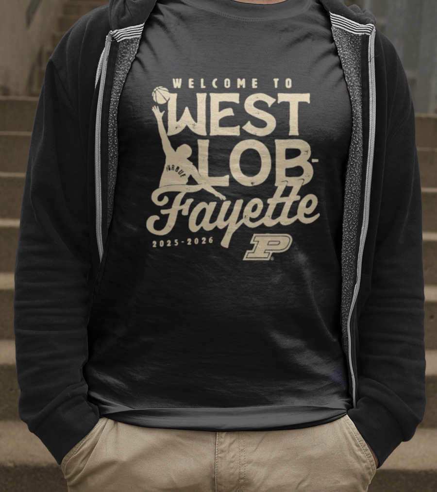 Purdue Boilermakers Welcome To West Lob Fayette 2025-2026 T-Shirt