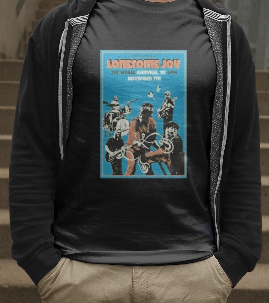 Lonesome Joy This Fall The Whale Asheville NC 6PM November 7th T-Shirt