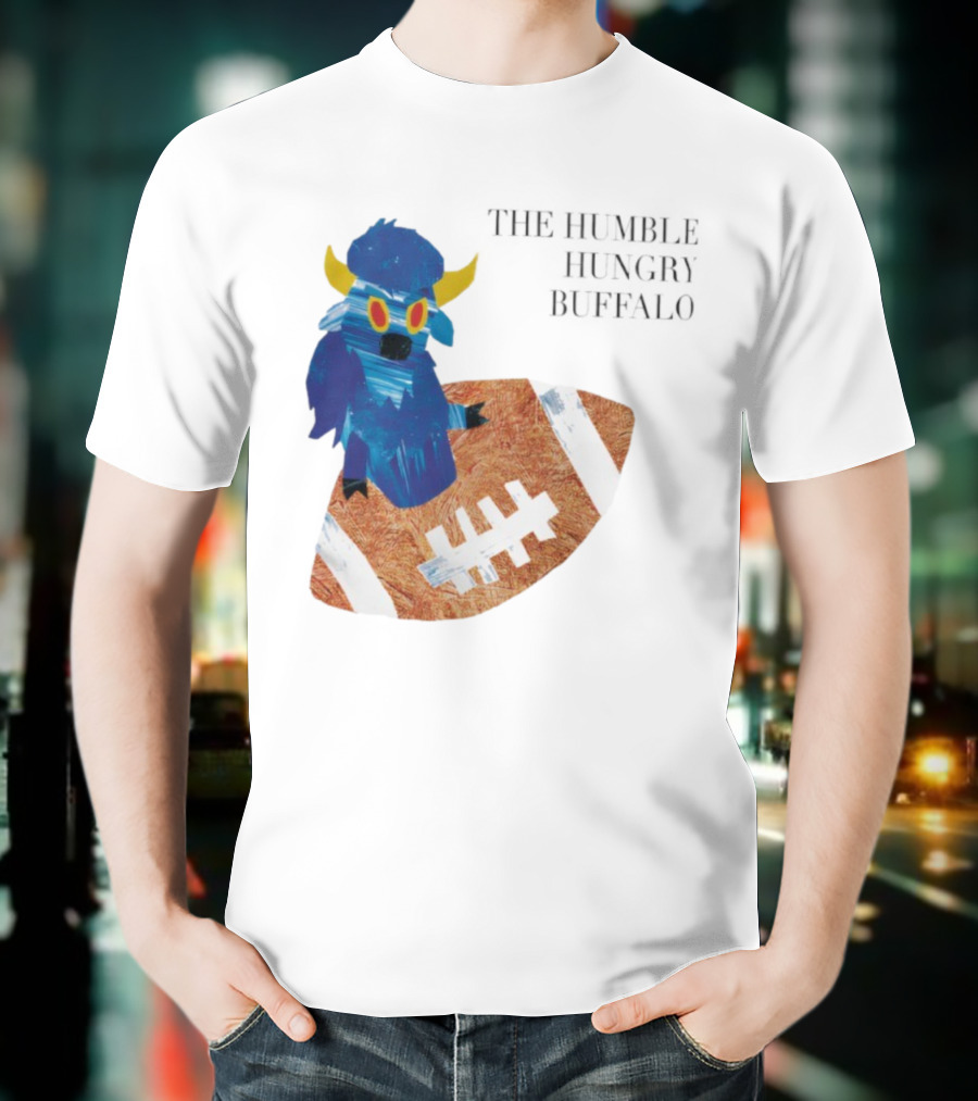 The Humble Hungry Buffalo Riding A Football T-Shirt