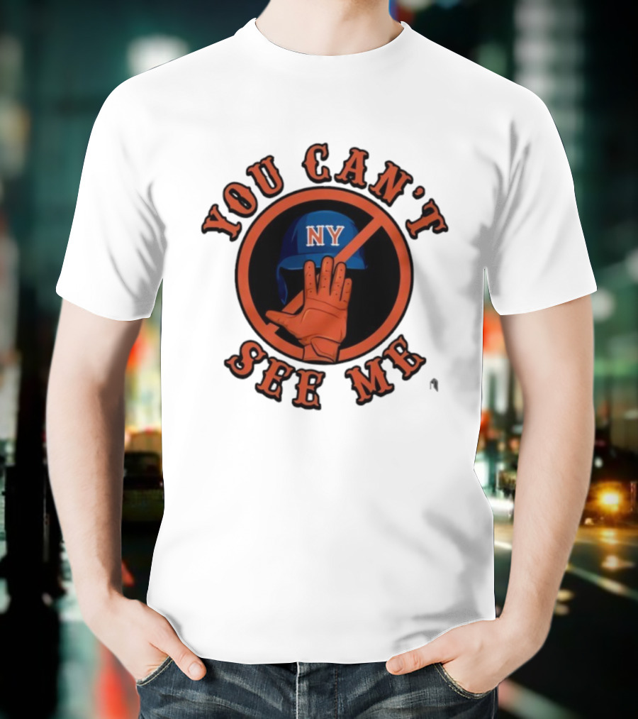 You Can’t See Me NY Mets Baseball Glove & Hand Gesture T-Shirt
