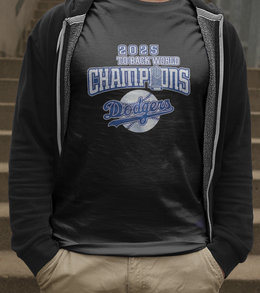 2025 Back To Back World Champions Dodgers T-Shirt