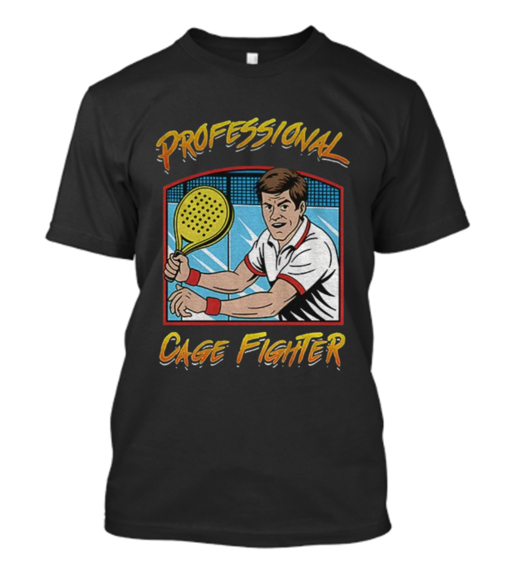 PROFESSIONAL CAGE FIGHTER PADEL Tennis Player Retro Style T-Shirt