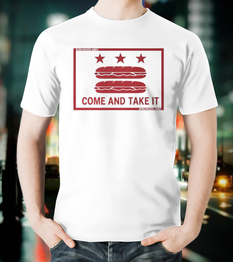 DC Flag Come And Take It Sandwich Stars Protest T-Shirt