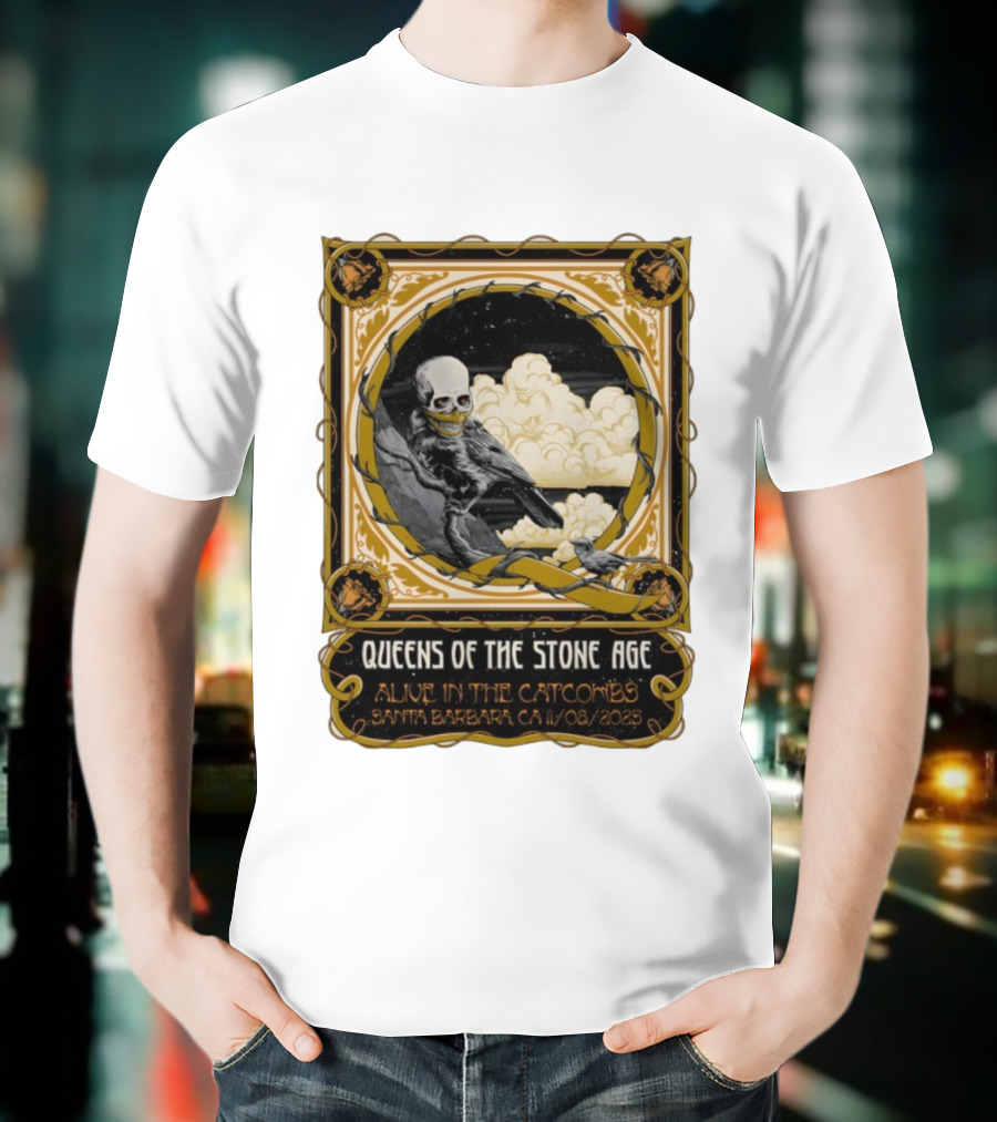 Queens Of The Stone Age Alive In The Catacombs Santa Barbara CA 11/08/2023 T-Shirt