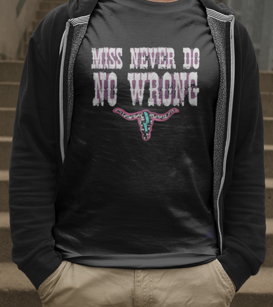 Miss Never Do No Wrong Western Cowgirl Morgan Wallen Lyrics T-Shirt