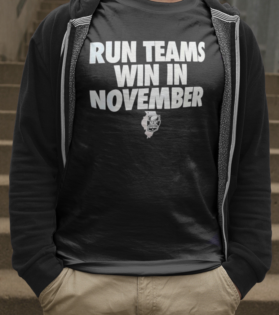 Run Teams Win In November Illinois Football T-Shirt