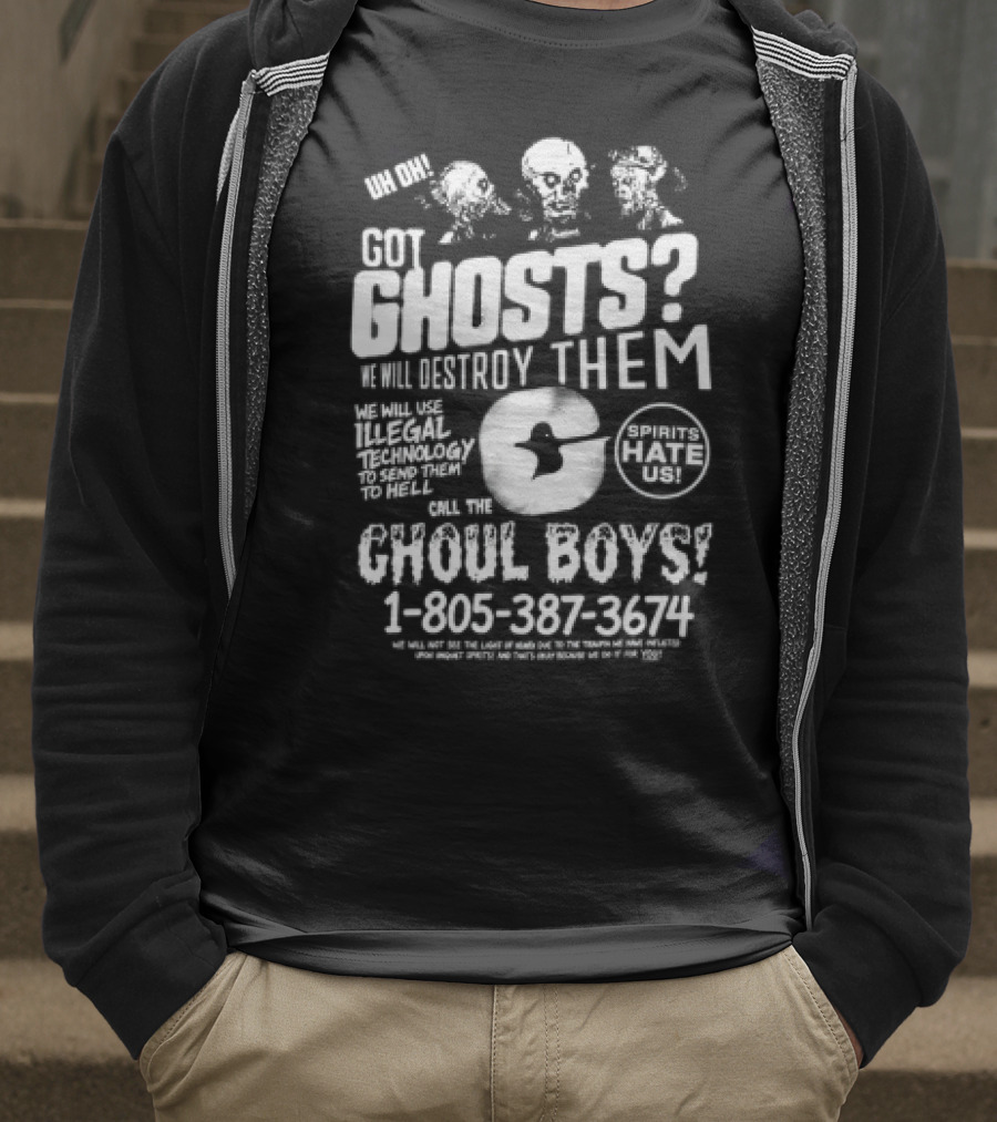 Er Ghoul Boys Ghosts Are Real Believe Them T-Shirt