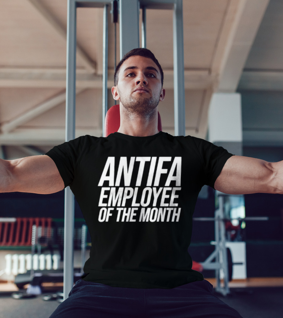 ANTIFA Employee Of The Month Bold White Text T-Shirt