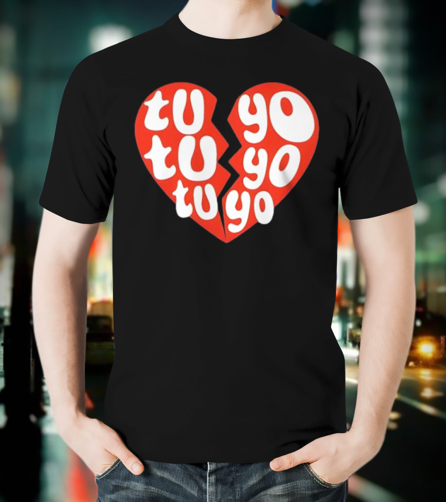 Tu Tu Tu Yo Yo Yo Heart Clave Especial T-Shirt