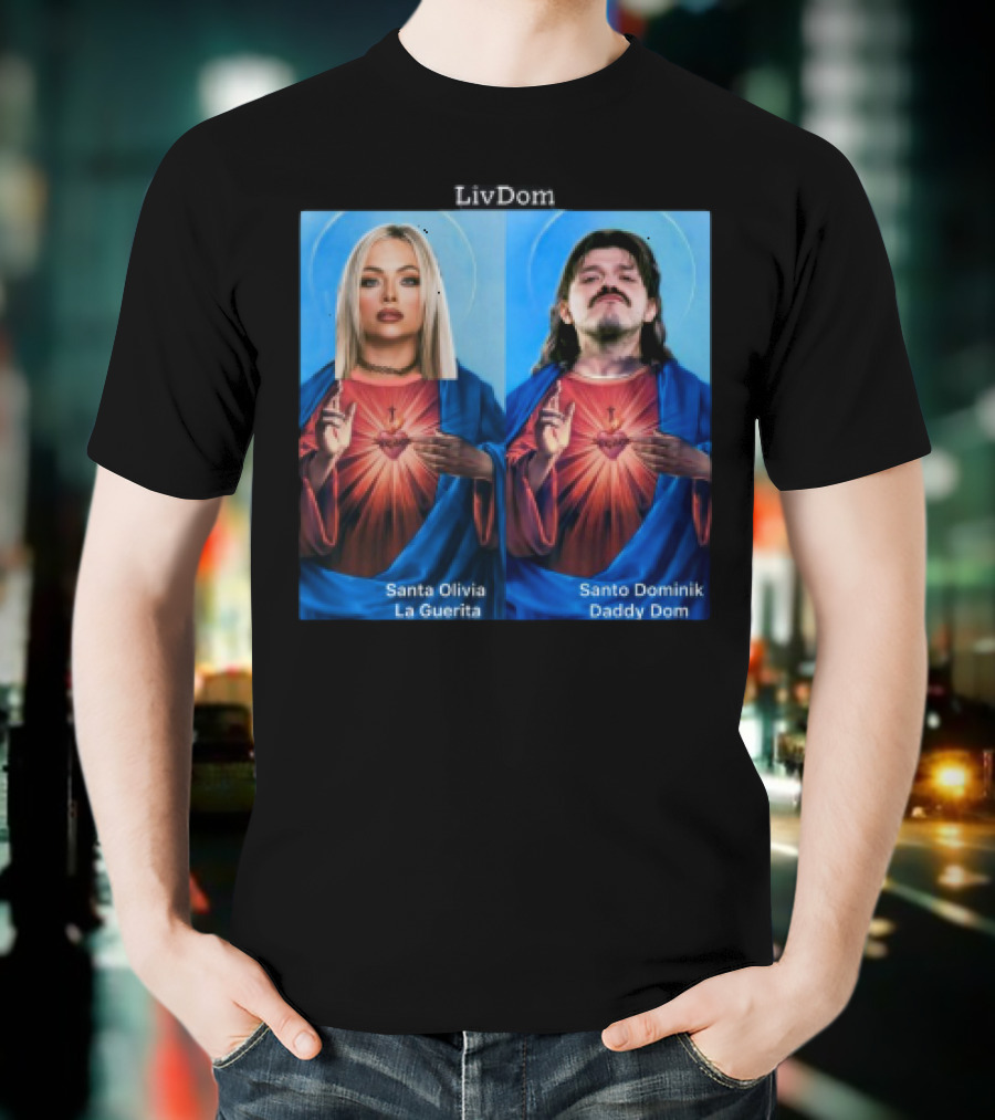 LivDom Santa Olivia La Guerita Santo Dominik Daddy Dom T-Shirt