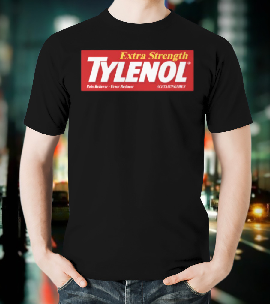 Extra Strength Tylenol Pain Reliever Fever Reducer Acetaminophen T-Shirt