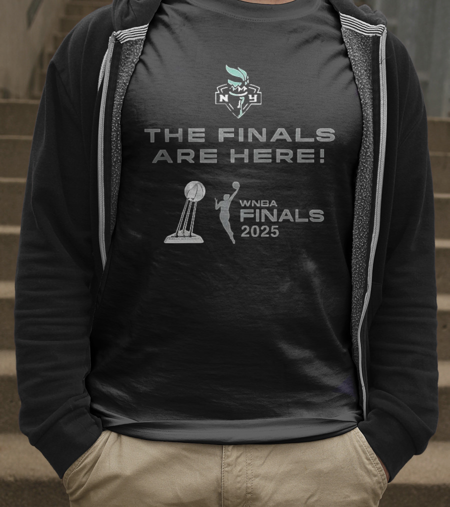 New York Liberty WNBA Finals 2025 The Finals Are Here T-Shirt