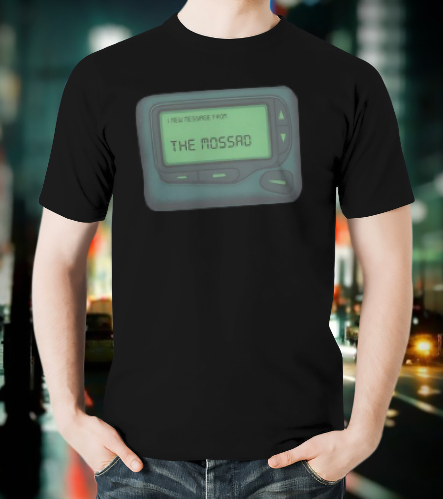 Message From The Mossad Pager Style Display T-Shirt