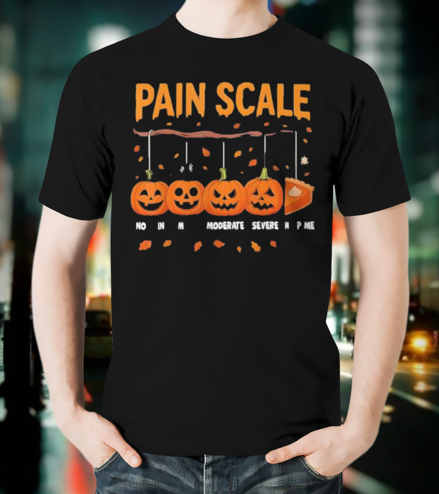 Pain Scale No Mild Moderate Severe Pie Pumpkin Halloween T-Shirt