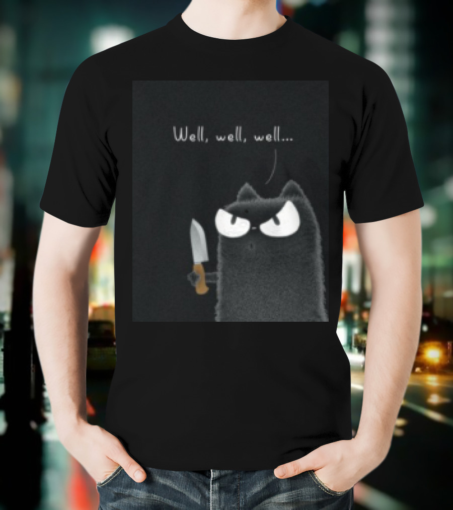 Well Well Well Black Cat With Knife Limited Purrinink T-Shirt