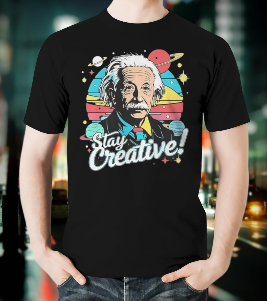 Albert Einstein Stay Creative Vintage Planets Space Theme T-Shirt