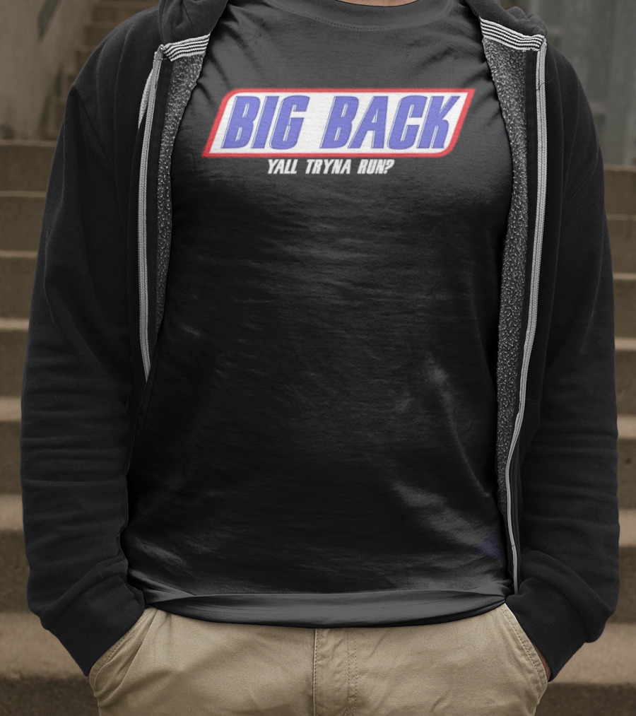 Big Back Yall Tryna Run Racing Style T-Shirt