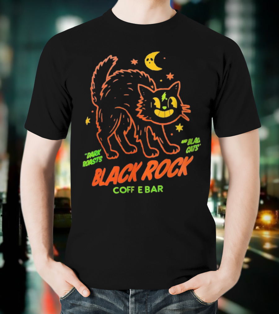 Dark Roasts Black Cats Black Rock Coffee Bar Moon And Stars T-Shirt