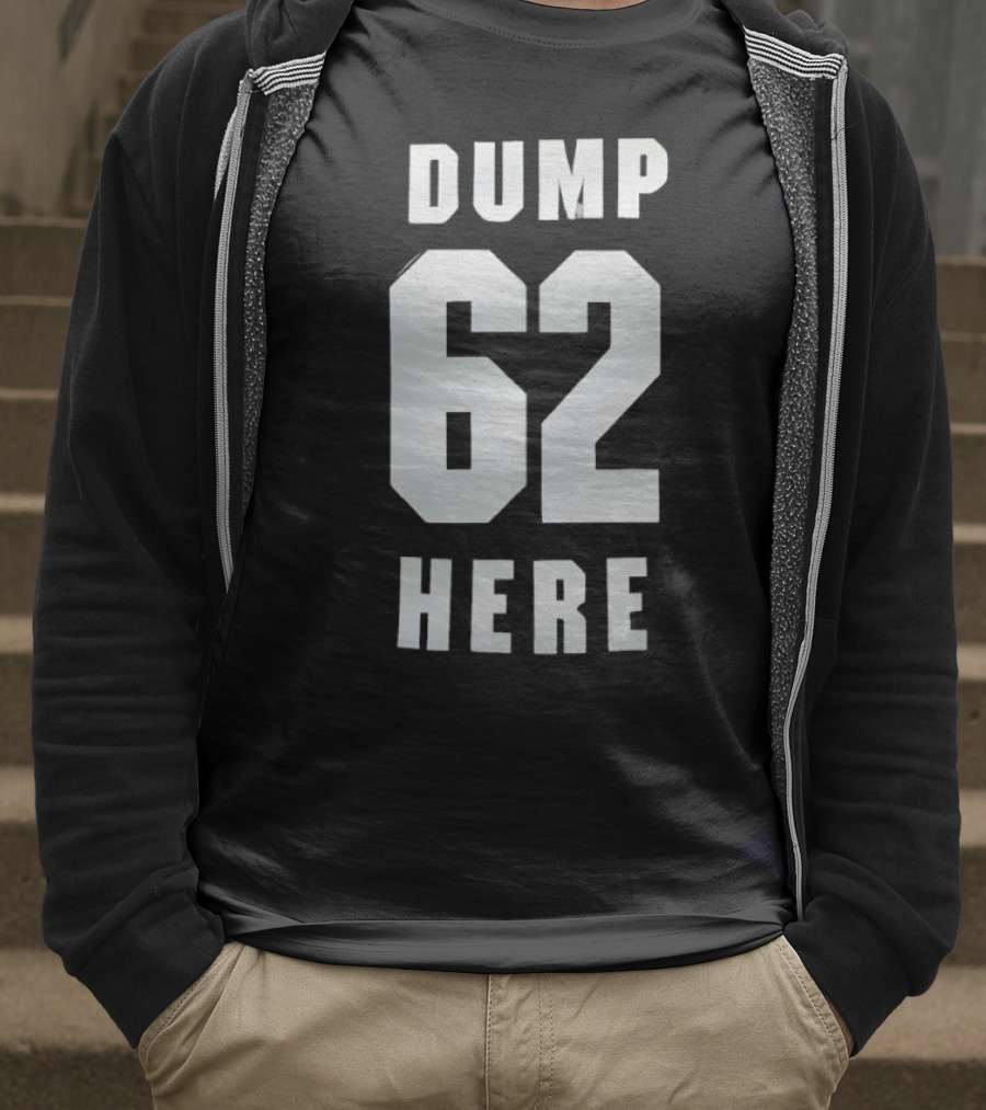 Seattle Mariners Dump 62 Here Fan Apparel T-Shirt