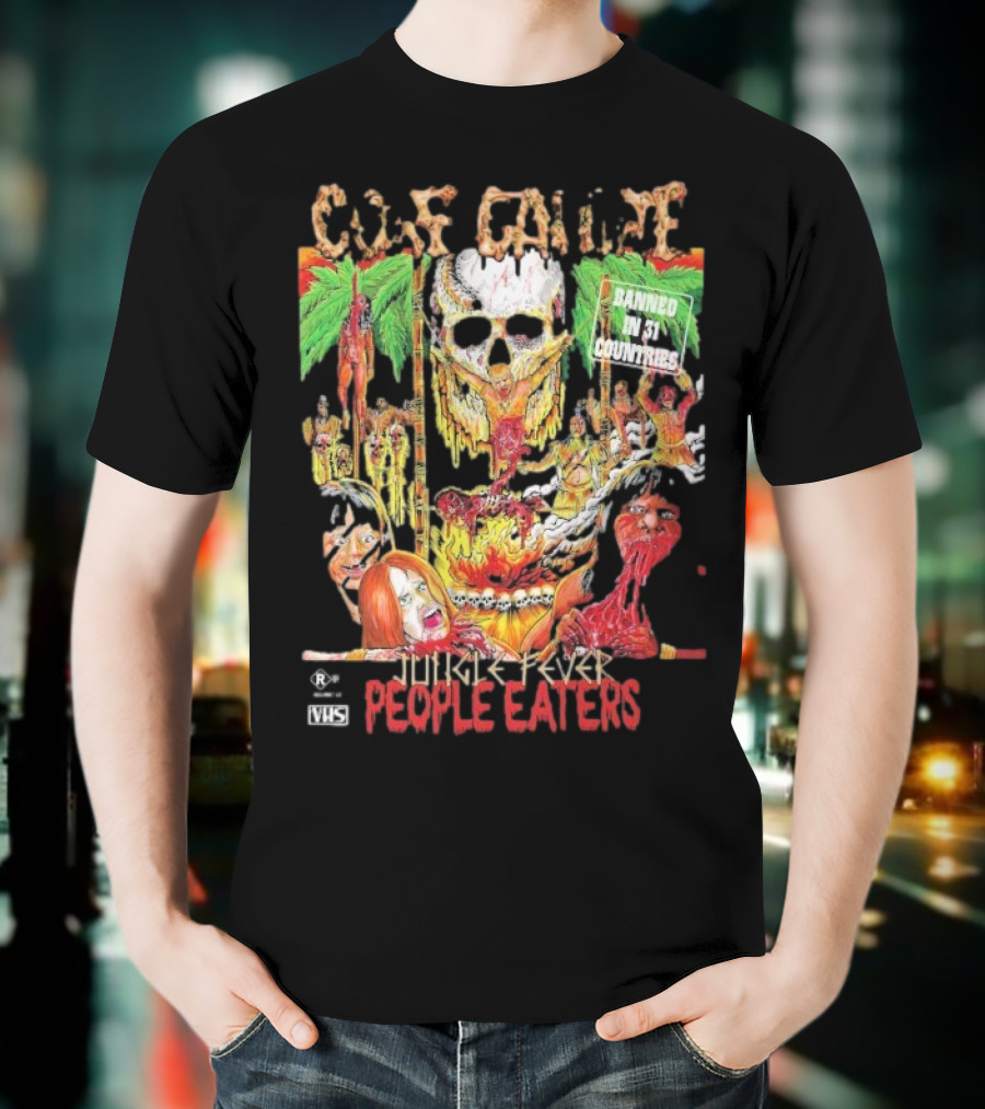 Gore Galore Banned In 31 Countries Jungle Fever People Eaters T-Shirt