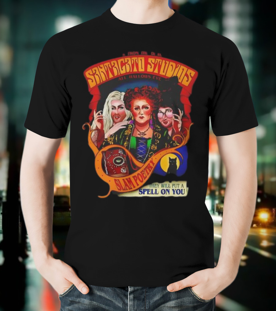 Snatched Studios All Hallows Eve Hocus Pocus Slam Poetry They Will Put A Spell On You T-Shirt