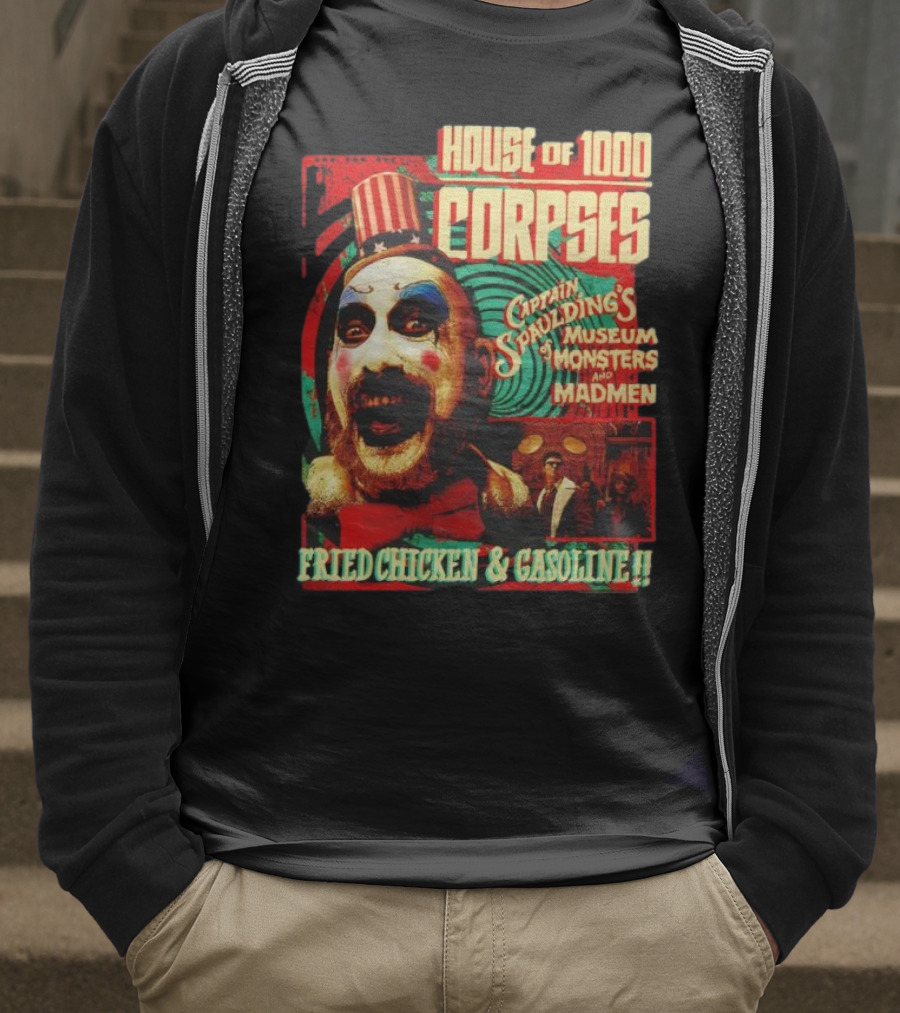 House Of 1000 Corpses Captain Spaulding's Museum Of Monsters And Madmen Fried Chicken And Gasoline T-Shirt