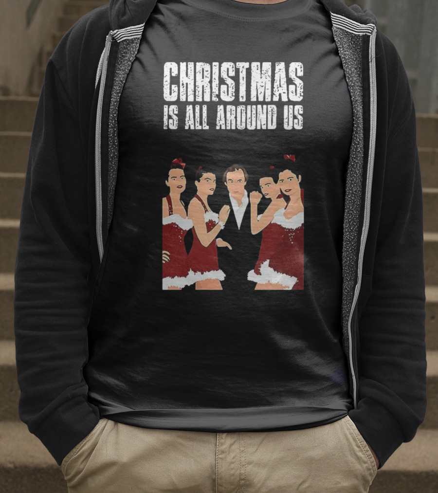 Christmas Is All Around Us Hugh Grant Love Actually T-Shirt