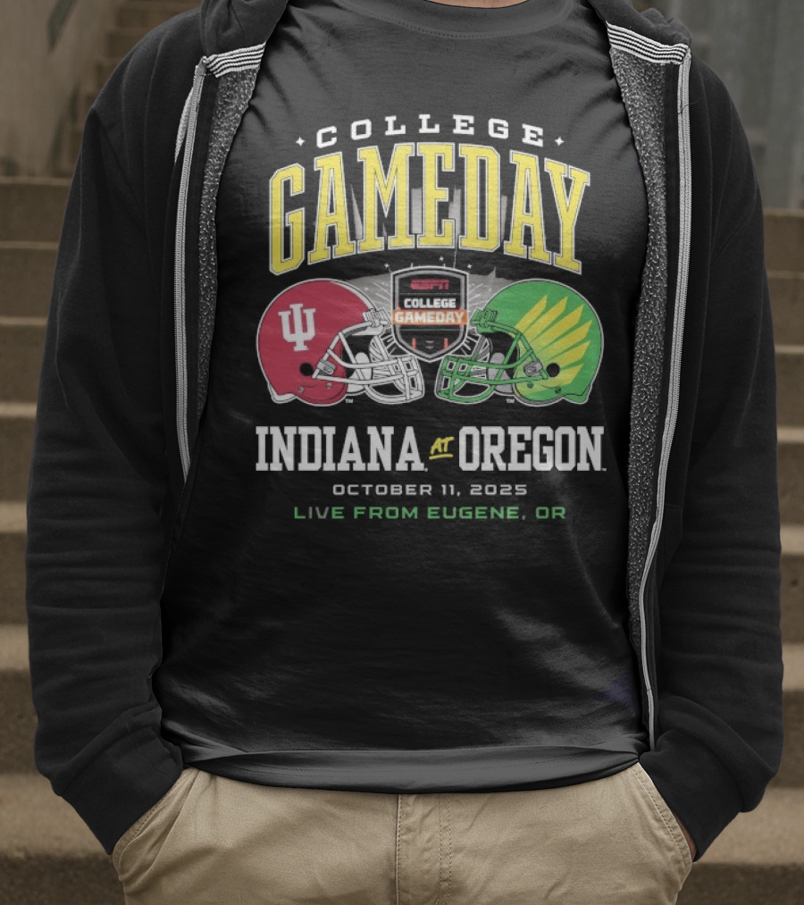 Indiana Hoosiers Vs Oregon Ducks College GameDay October 11 2025 Live From Eugene OR T-Shirt