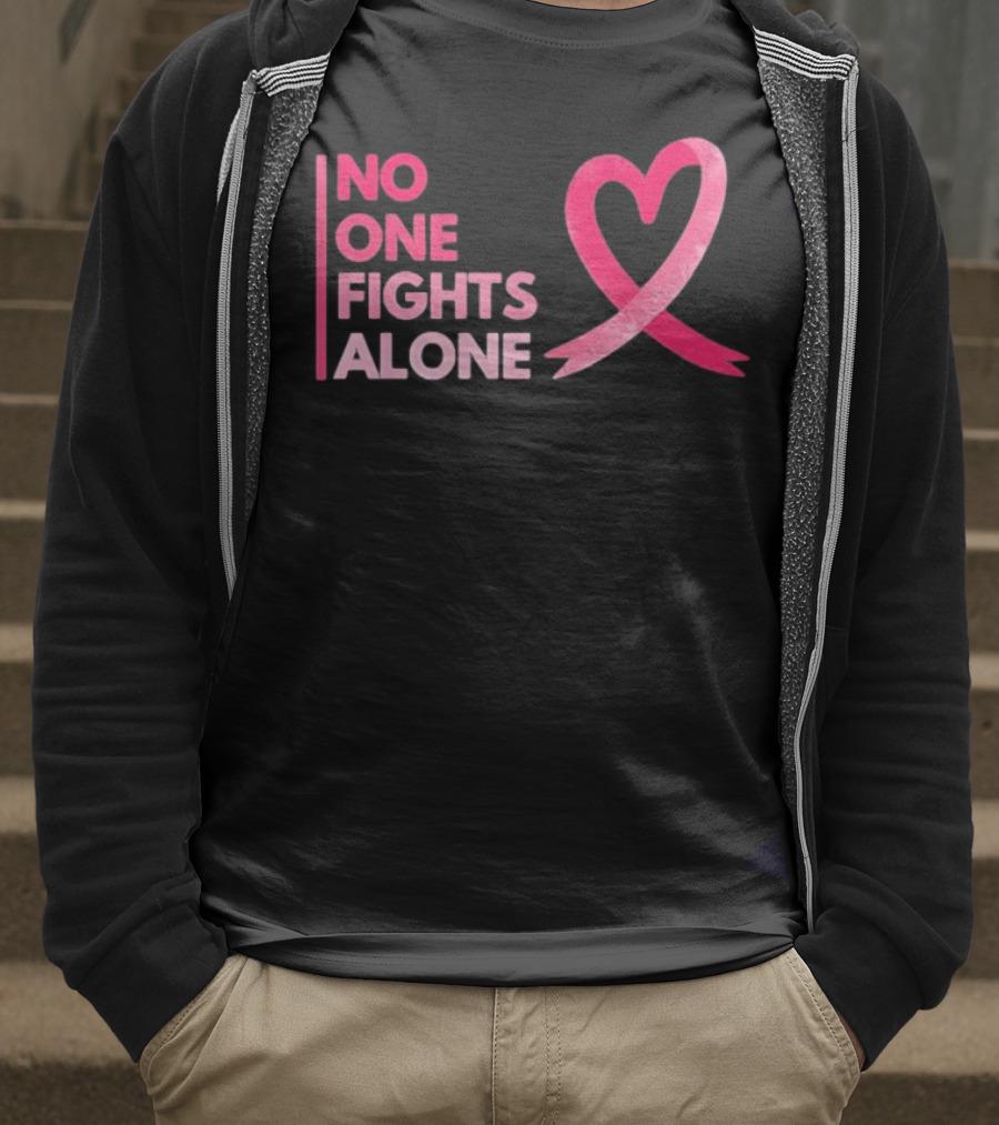 No One Fights Alone Pink Ribbon Breast Cancer Awareness T-Shirt