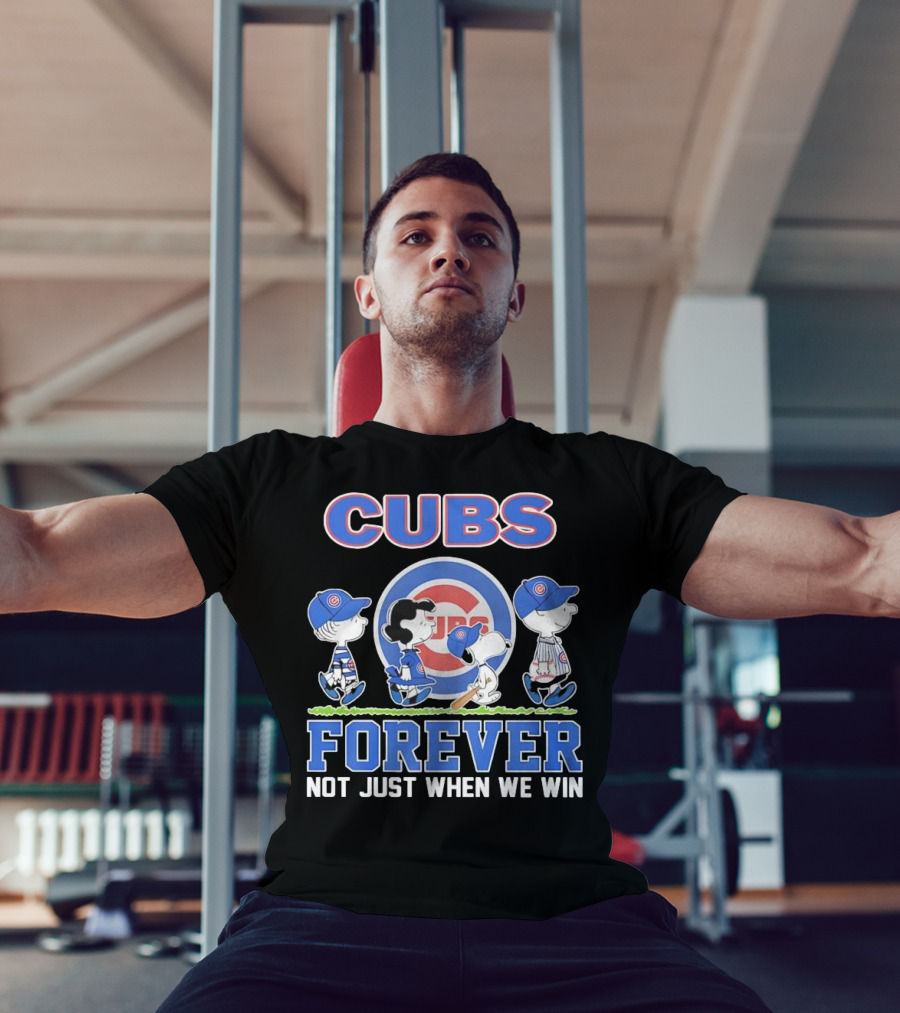 Cubs Forever Peanuts Comic Not Just When We Win T-Shirt