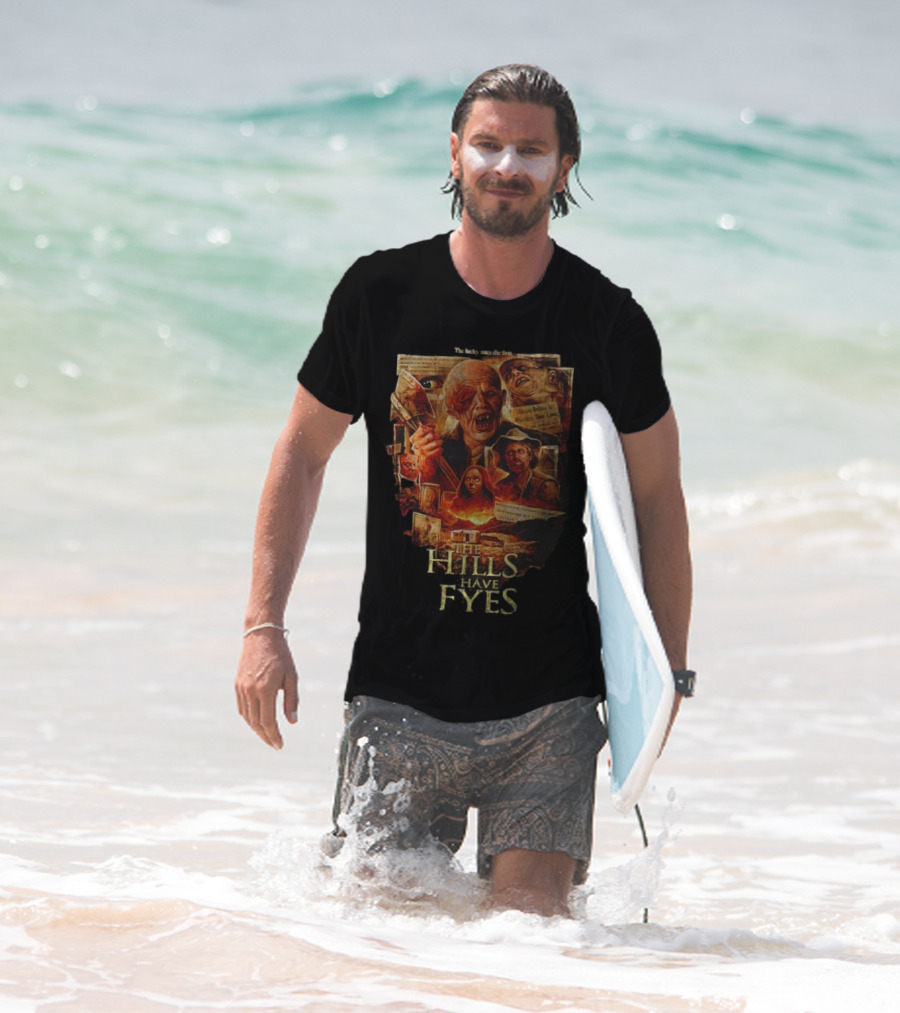 The Hills Have Eyes Horror With Mutants And Quotes T-Shirt