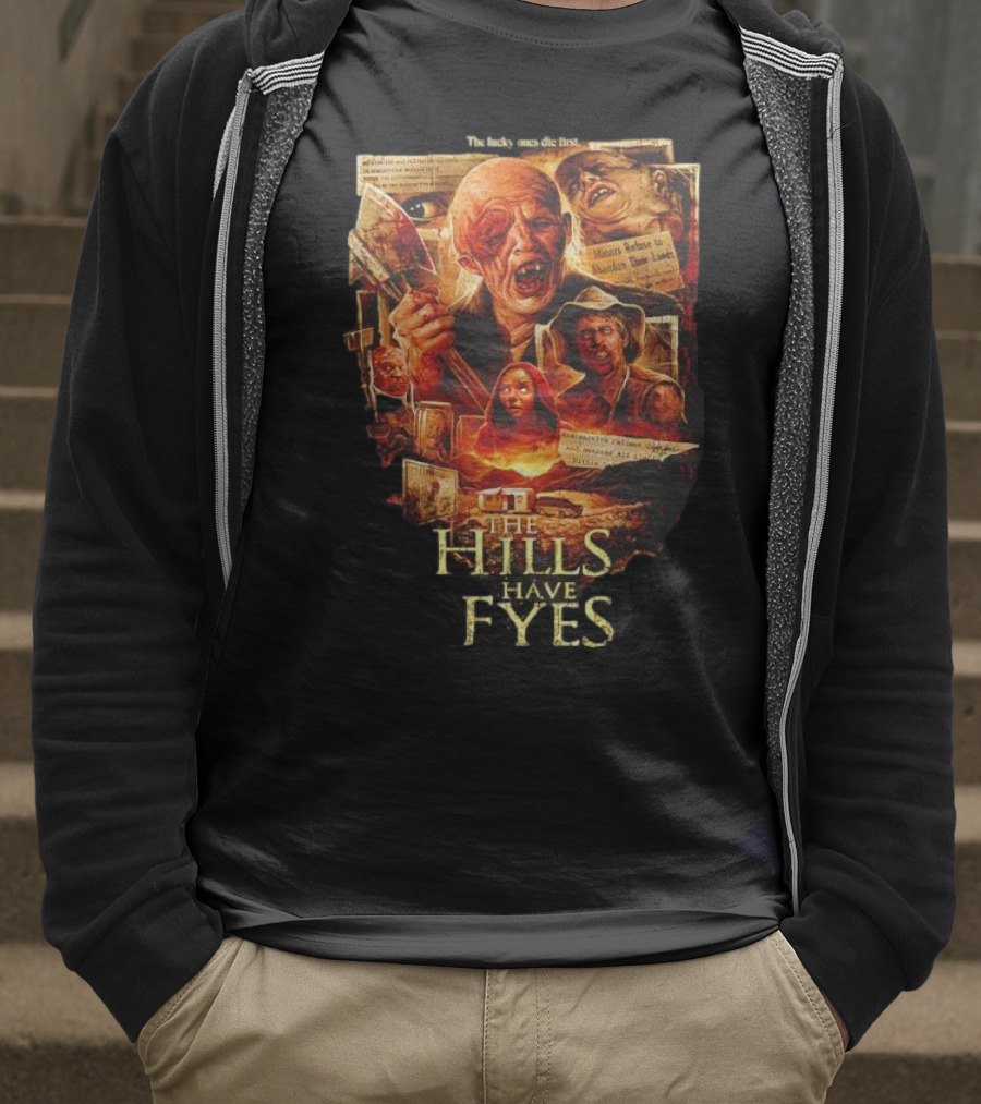 The Hills Have Eyes Horror With Mutants And Quotes T-Shirt