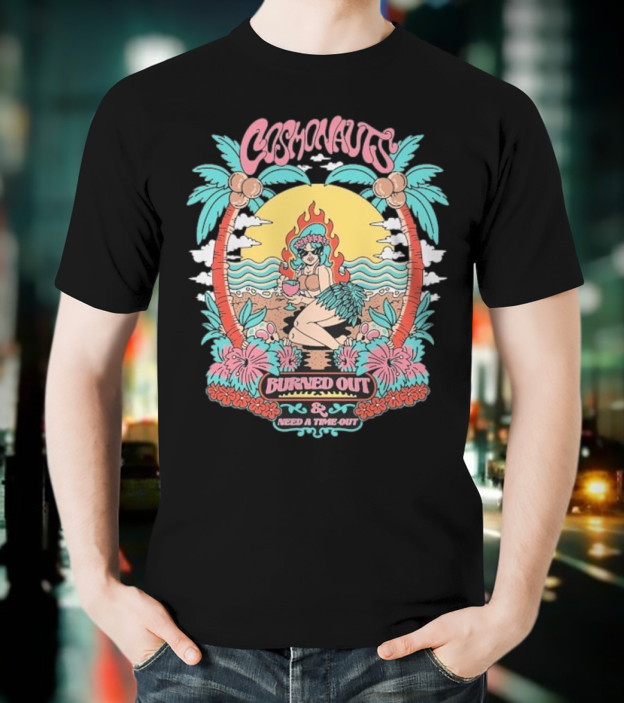 Cosmonauts Burned Out Need A Time Out Vintage Tropical Palm Haven Retro T-Shirt