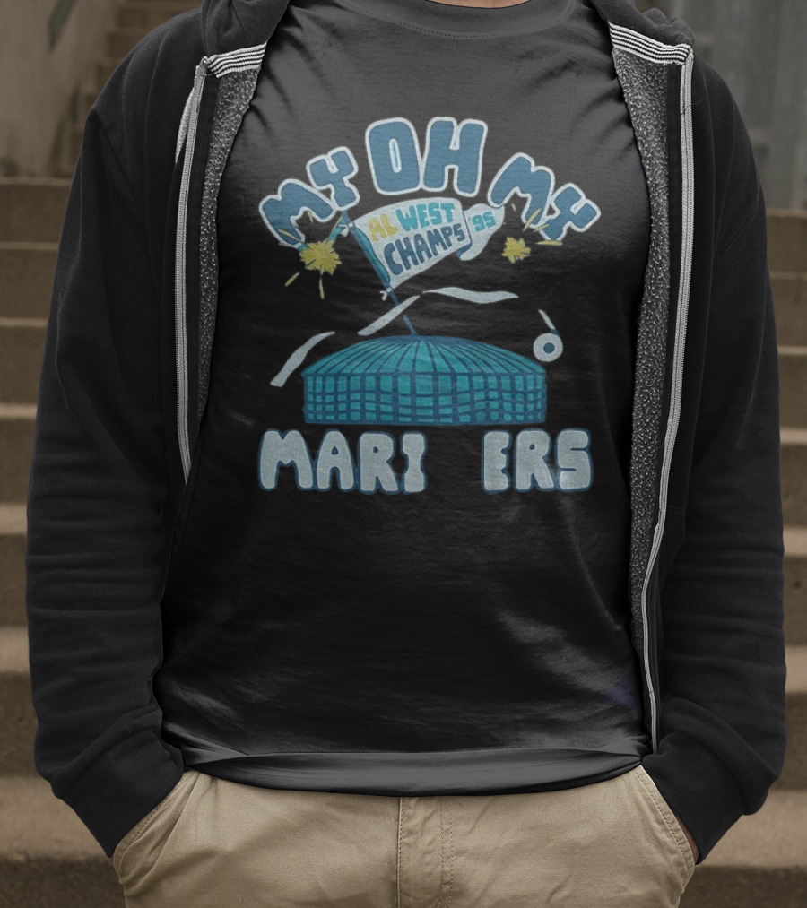 My Oh My Seattle Mariners AL West Champs '95 T-Shirt
