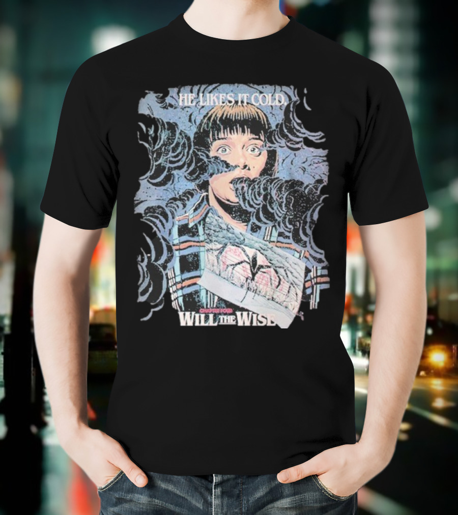 Will The Wise He Likes It Cold Butcher Billy Stranger Season 2 T-Shirt