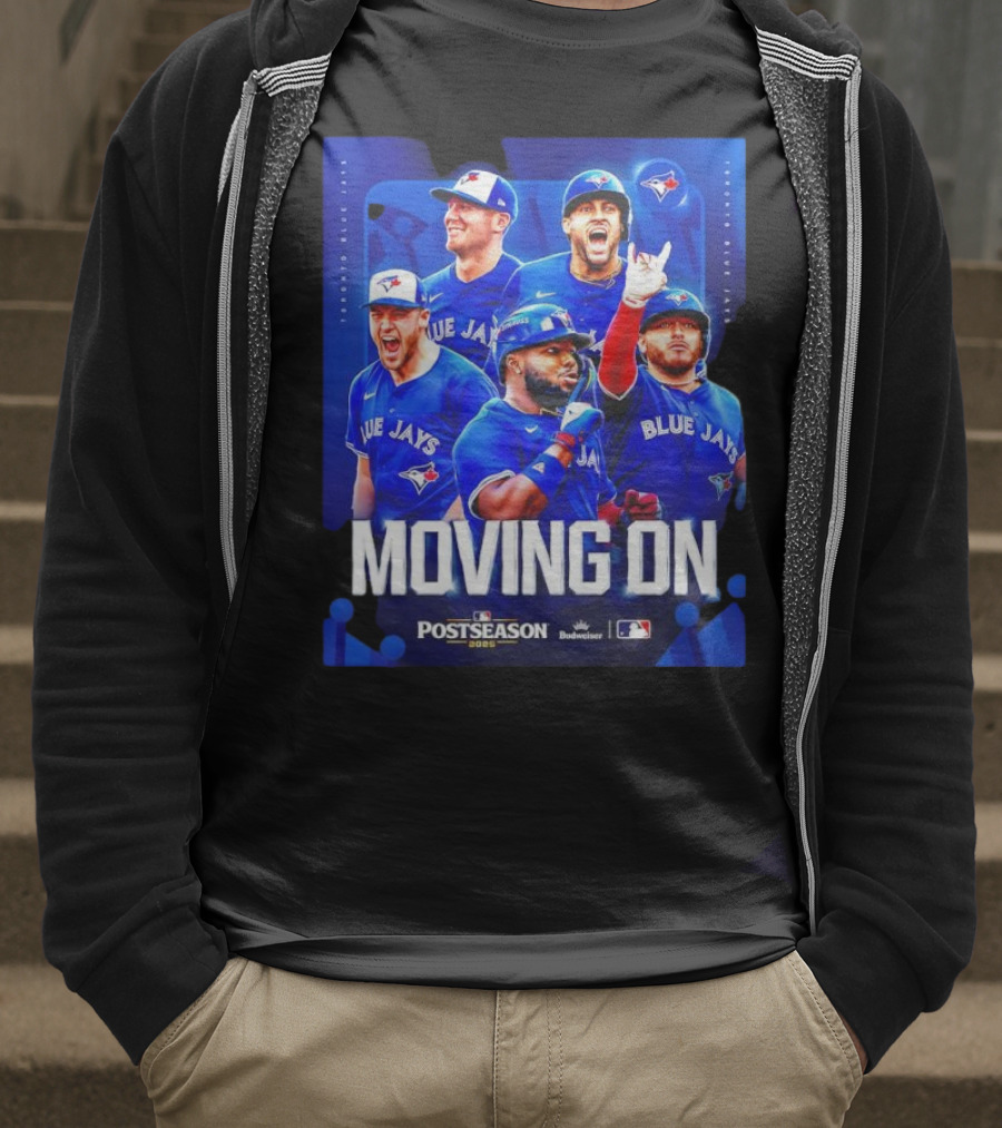 Toronto Blue Jays Moving On Postseason 2025 American League Championship Series T-Shirt