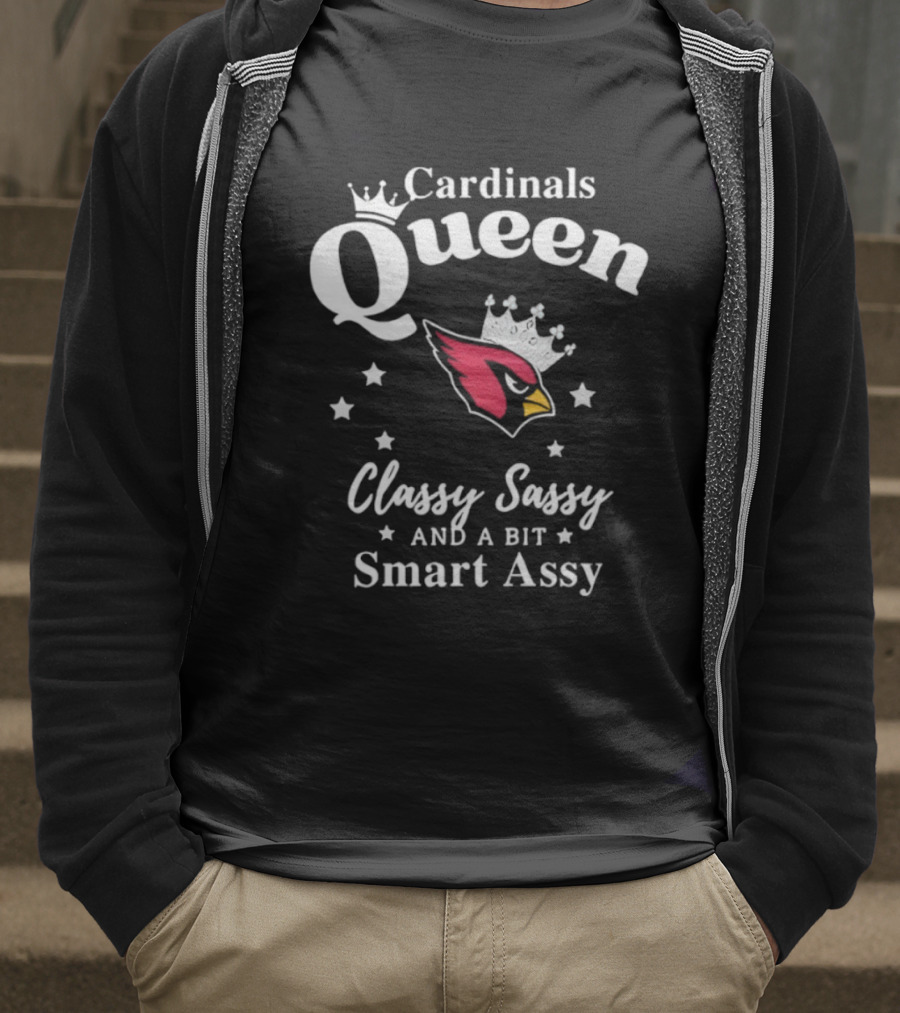 Cardinals Queen Classy Sassy Smart Assy Arizona NFL Football Fan Apparel T-Shirt