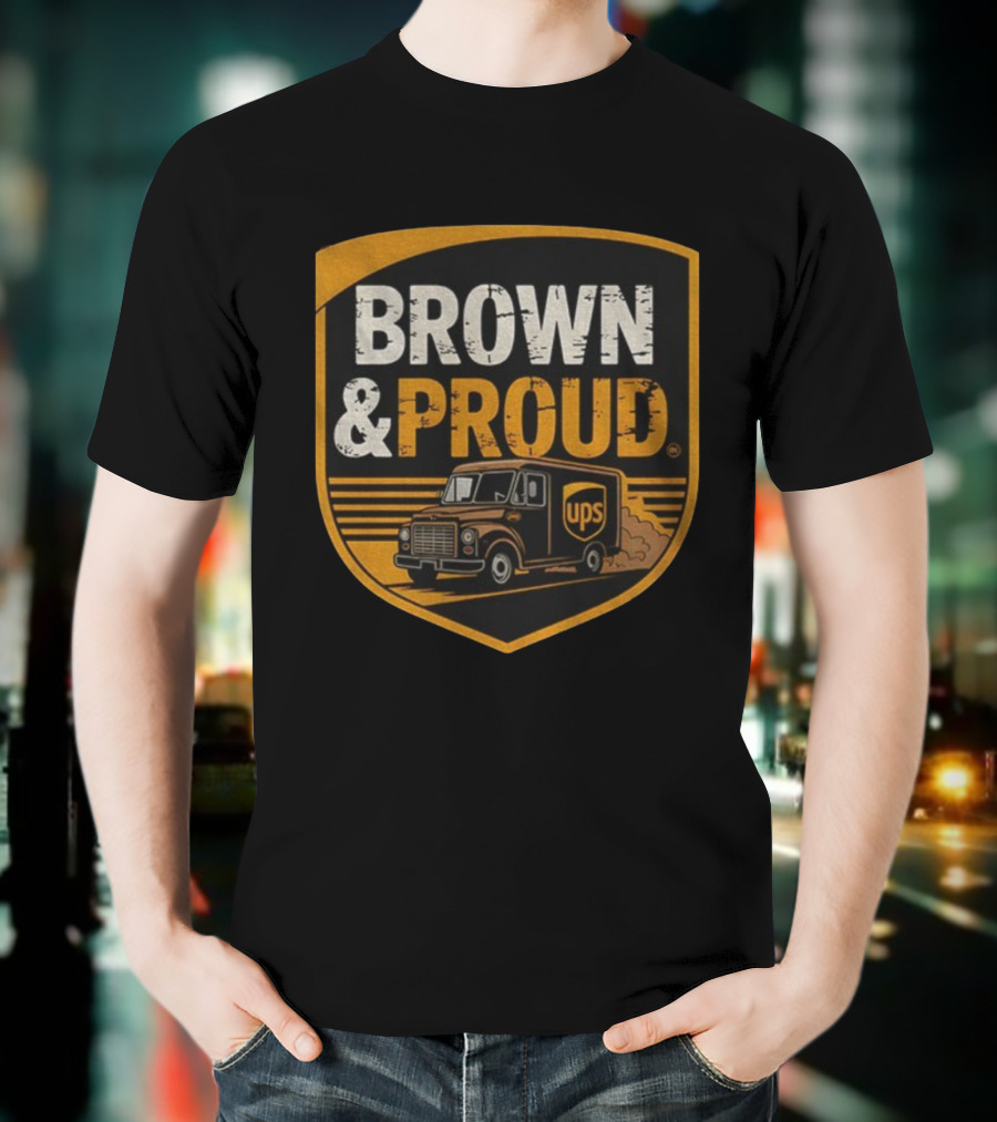 BROWN & PROUD UPS Driver Pride Vintage Style T-Shirt
