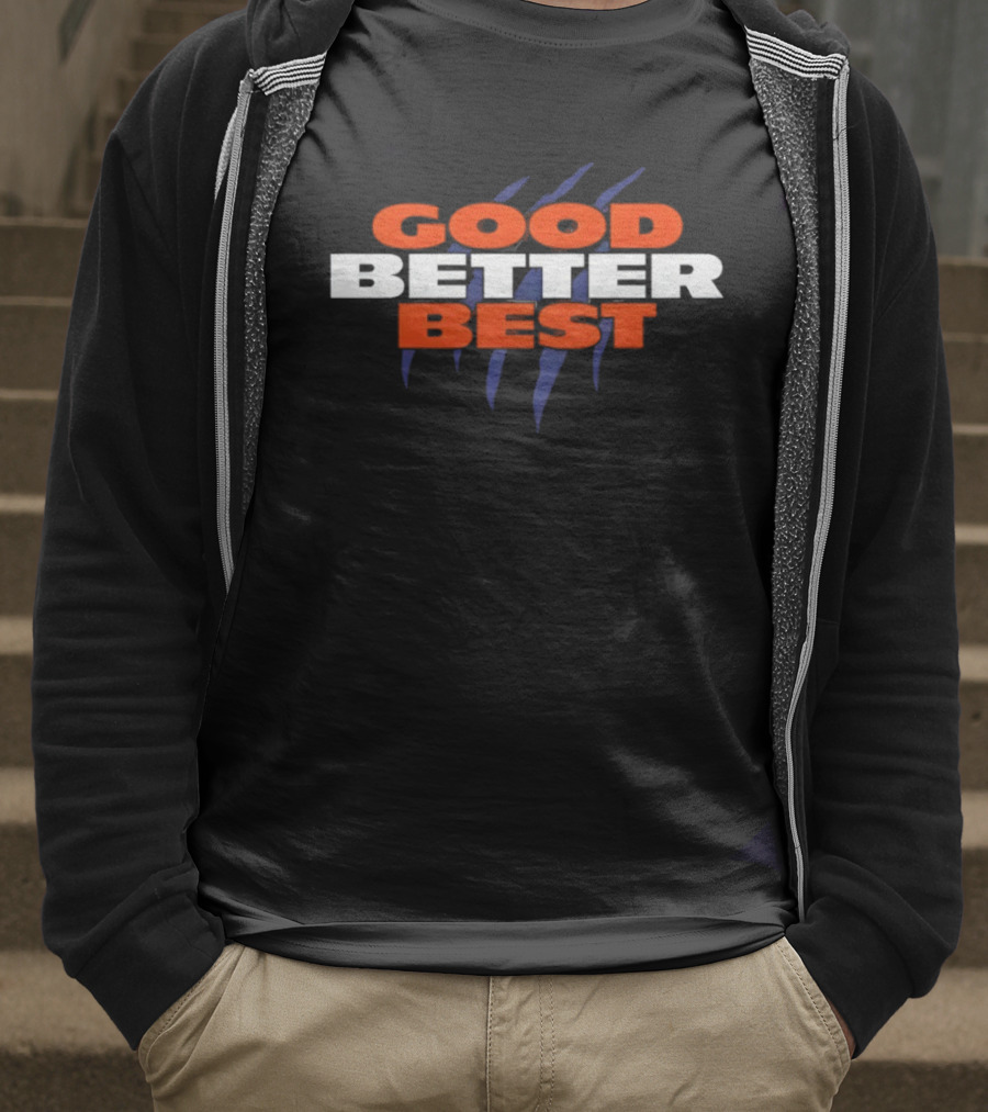 Chicago Bears Good Better Best NFL Football 2025 T-Shirt