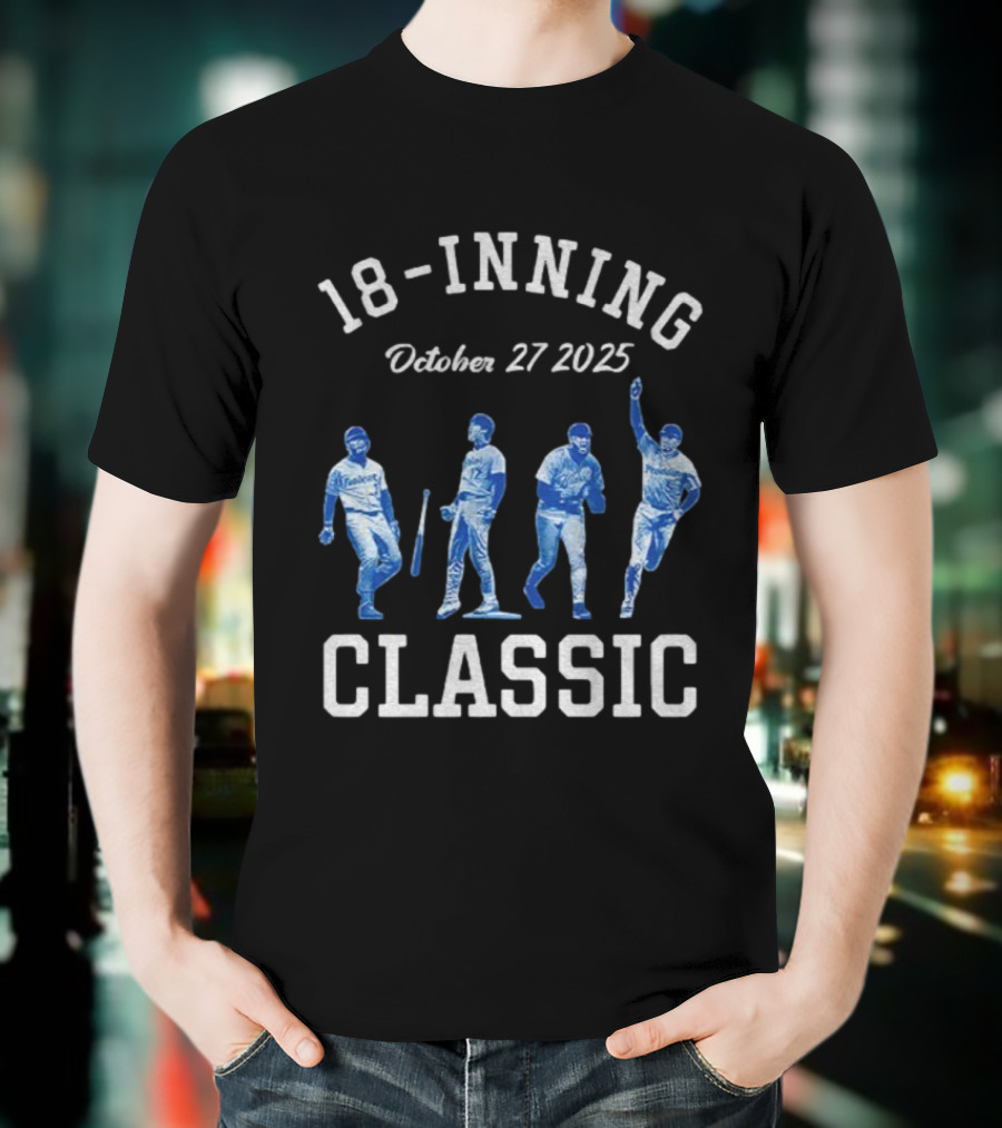 18-Inning Classic October 27 2025 Los Angeles Dodgers MLB World Champions T-Shirt