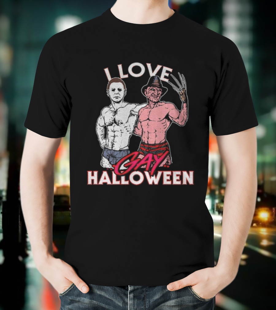 I Love Gay Halloween Michael Myers Freddy Krueger T-Shirt