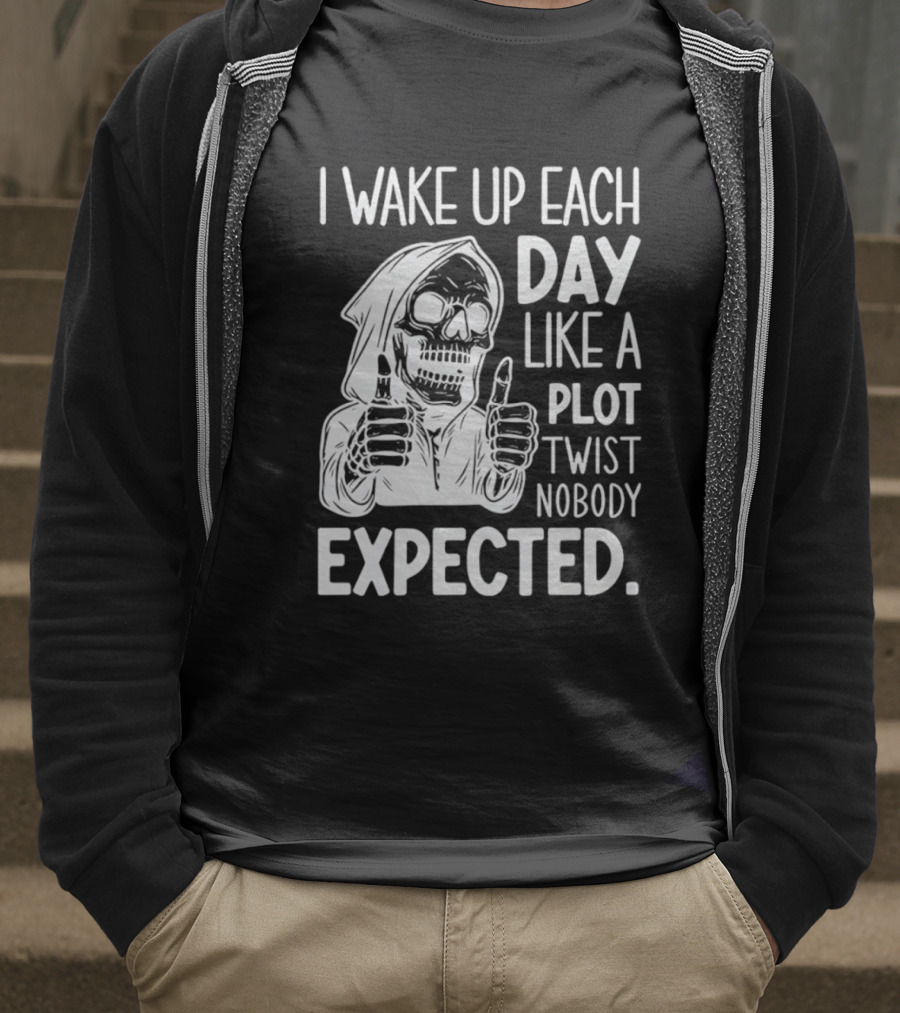 Skeleton I Wake Up Each Day Like A Plot Twist Nobody Expected Halloween T-Shirt